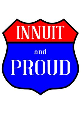 Innuit And Proud