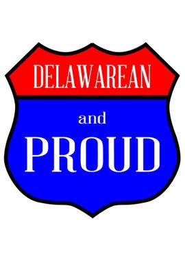 Delawarean And Proud