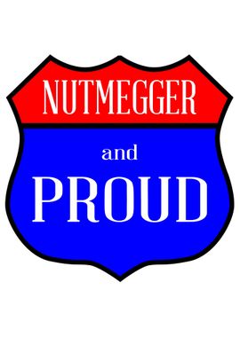 Nutmegger And Proud