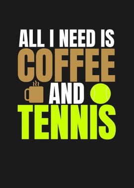 COFFEE AND TENNIS