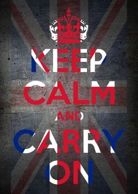 KEEP CALM AND CARRY ON 