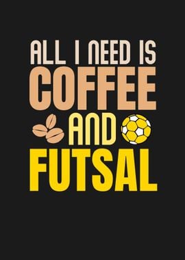 COFFEE AND FUTSAL