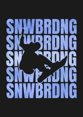 SNWBRDNG SNOWBOARDING