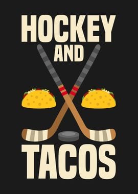 HOCKEY AND TACOS