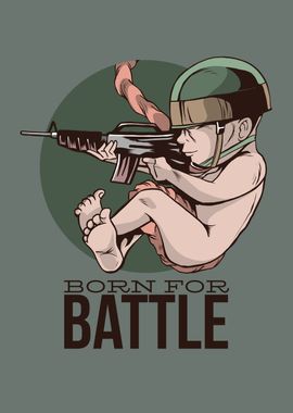 Born for Battle