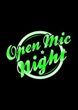 Open Mic Night Florescent