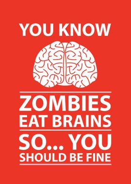 Zombies Eat Brains Joke