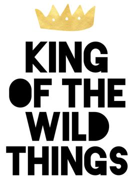 King of the wild things