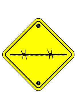 Barbed Wire Warning Sign