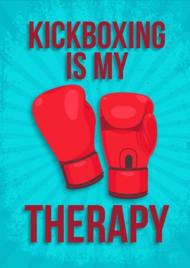 KICKBOXING IS MY THERAPY