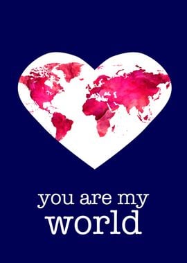 you are my world map