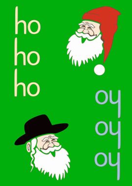 HO HO HO OY OY OY Xmas