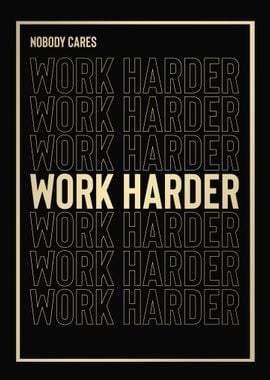 Work Harder