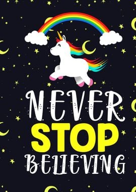 Never stop believing