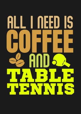 COFFEE AND TABLE TENNIS