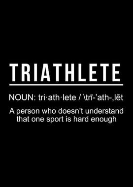 TRIATHLETE FUNNY GIFT