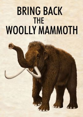 Woolly Mammoth Bring Back