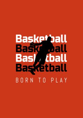 Basketball born to play