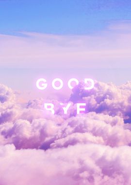 Good Bye