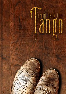 Bring back the Tango