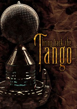 Bring back the Tango