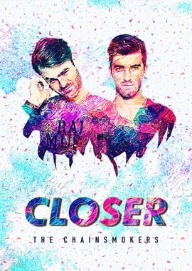 THE CHAINSMOKERS CLOSER