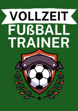 Vollzeit Fussball Trainer