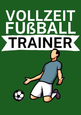 Vollzeit Fussball Trainer