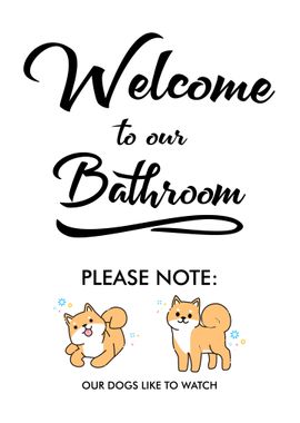 Bathroom Welcome Dogs