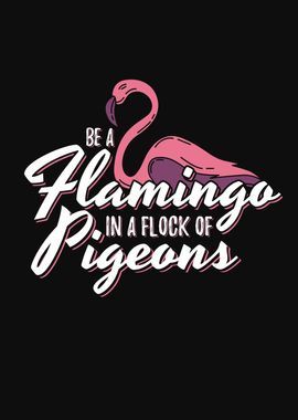 Be A Flamingo 