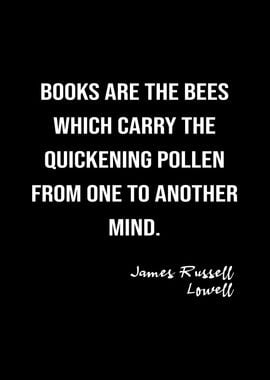 James Lowell On Books Bees