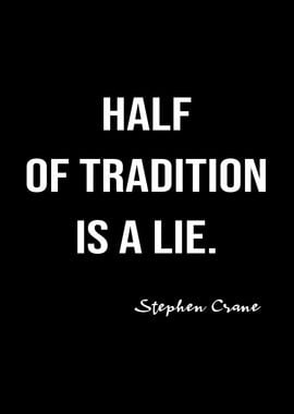 Stephen Crane On Tradition