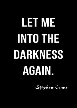 Stephen Crane On Darkness