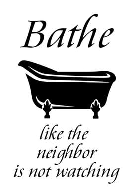 Funny Bathroom Bathe