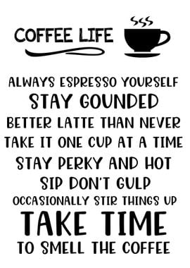 COFFEE LIFE Motivational