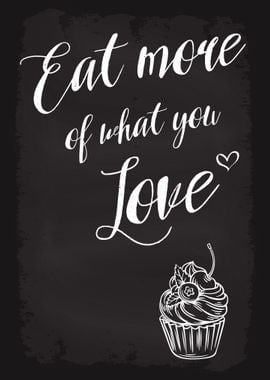 Eat more of what you love