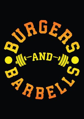 Burgers and Barbells