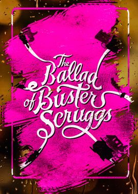 The Ballad Of Buster Scrug