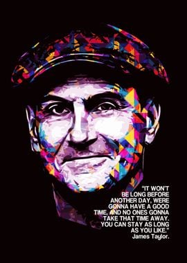 JAMES TAYLOR QUOTE