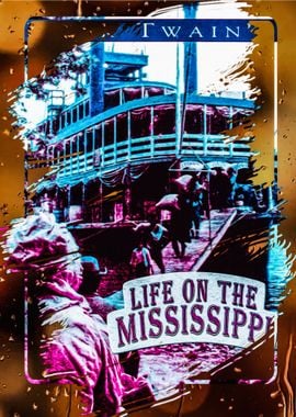 Life on the Mississippi