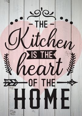 The Kitchen Is The Heart