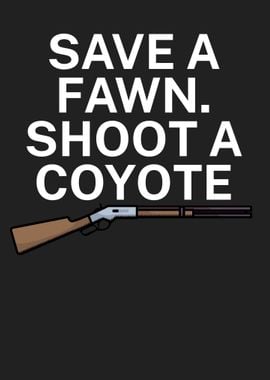 Shoot a coyote