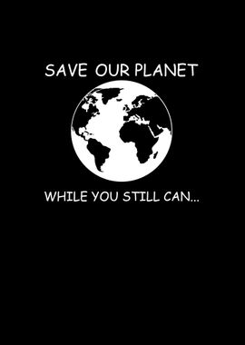 Save Our Planet