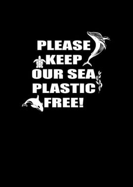  Keep The Sea Plastic Free