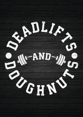 Deadlift and Doughnuts