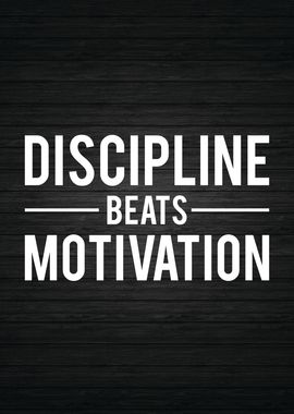 Discipline vs Motivation