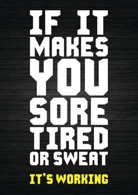 If It Makes You Sore