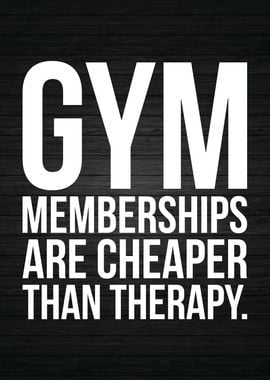 Gym Cheaper Than Therapy