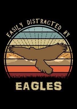 Easily Distracted Eagles