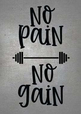 No Pain No Gain Exercise